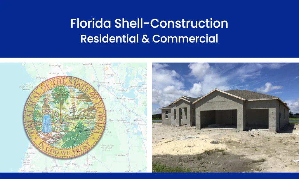 The Rise of Shell Construction in Central Florida's Booming Market