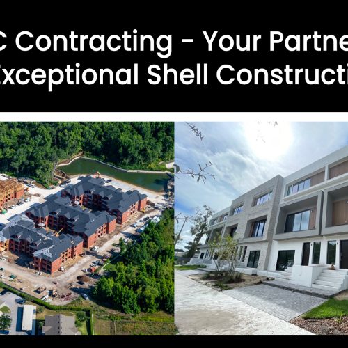 G.C. Contracting: Your Partner for Exceptional Shell Construction